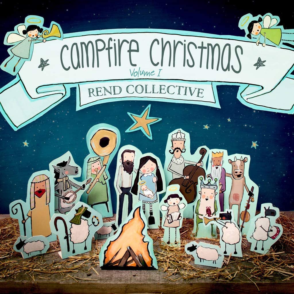 Campfire Christmas - Rend Collective